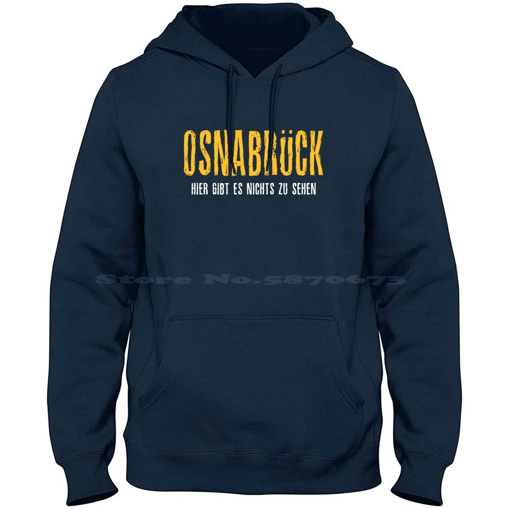 Osnabrück-There Is Nothing To See Here 100% Cotton Hoodie T Shirt Satire Funny Humorous Cynical Sarcasm City Hometown Vfl