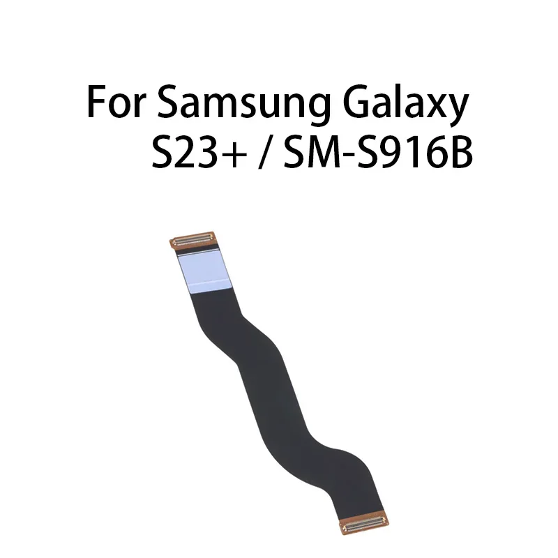 org Main Board Motherboard Connector (LCD) Flex Cable For Samsung Galaxy S23+ SM-S916B