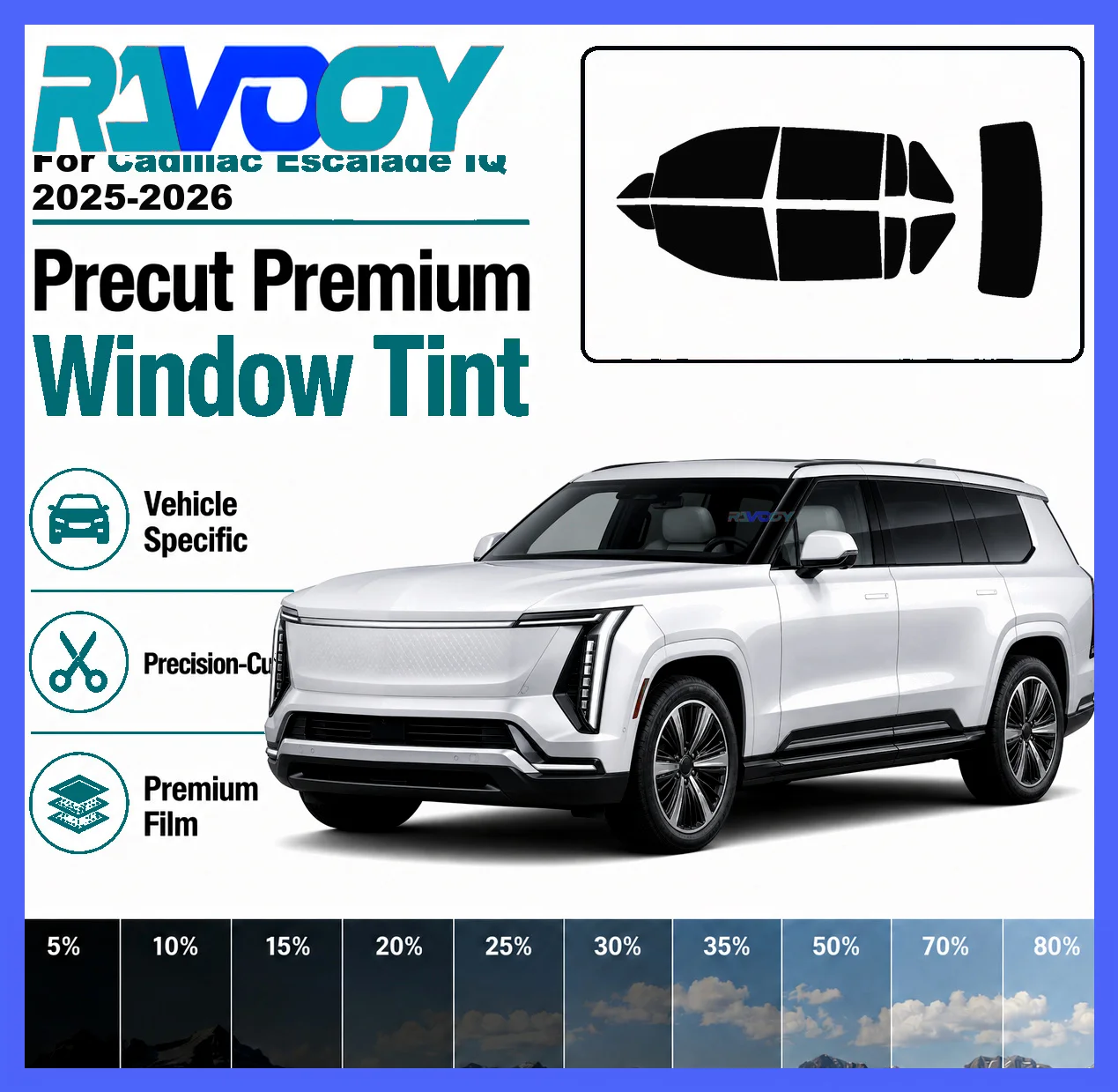 For Cadillac Escalade IQ 2025-2026 RAVOOY Pre-Cut Window Tint Film Vehicle-Specific Full Kit Front & Rear Windows Precision-Cut