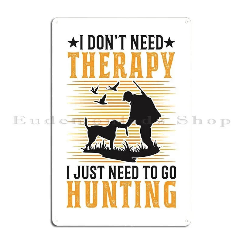 Hunter Therapy Boar Hunt Metal Sign Pub Mural Cave Kitchen Create Club Tin Sign Poster