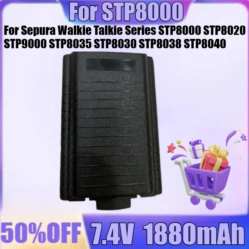 

7.4V 1880mAh Battery for Sepura Walkie Talkie Series STP8000 STP8020 STP9000 STP8035 STP8030 STP8038 STP8040 STP9000