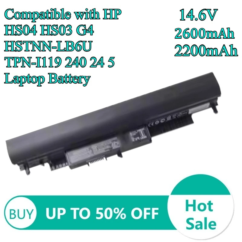 

14.6V 2200mAh 2600mAh For hp laptop battery HS04 HS03 G4 HSTNN-LB6U TPN-I119 240 24 5 Battery