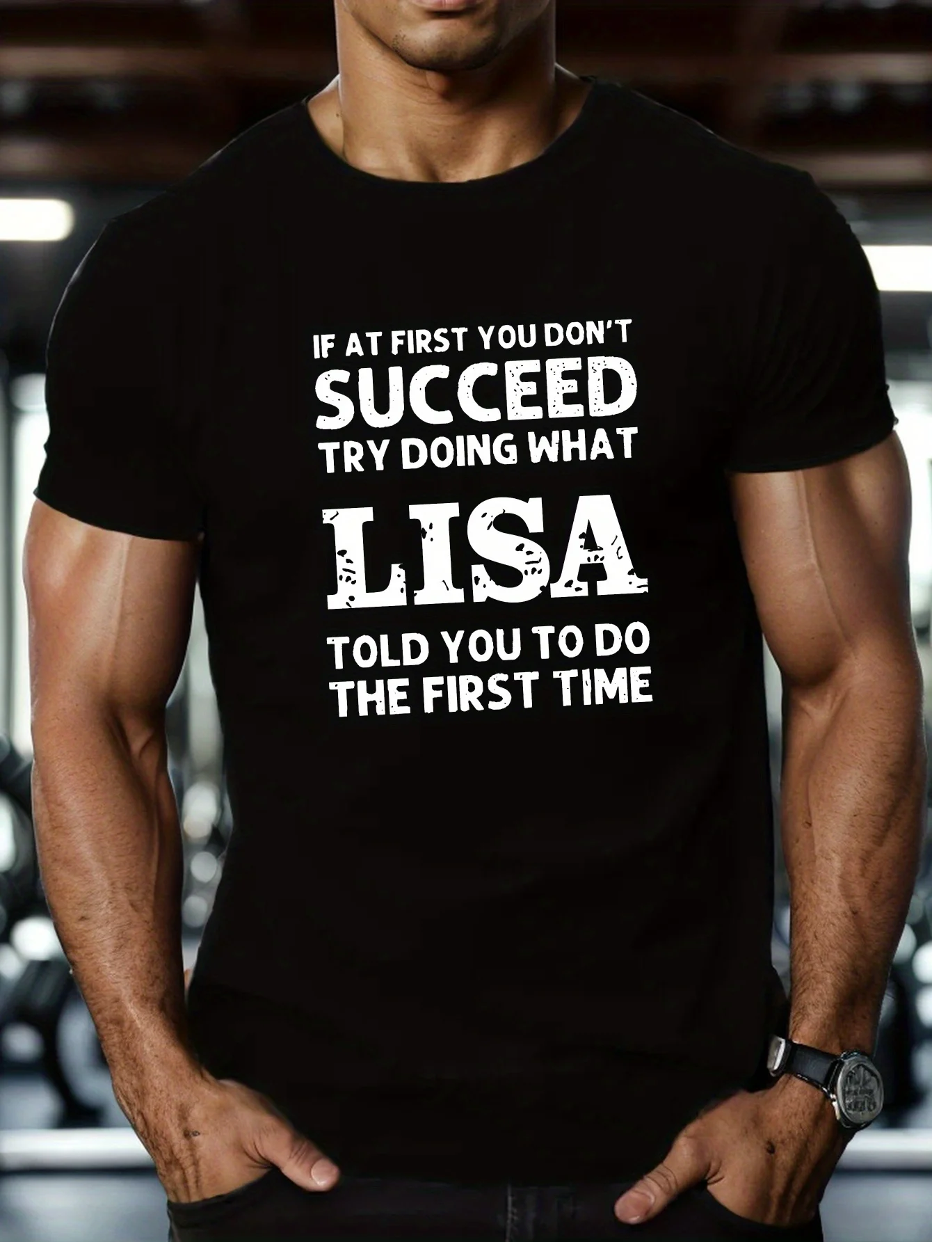 

Mens Motivational What Lisa Told You Graphic Tee Black Short Sleeve Crewneck Summer Casual Top Polyester Blend