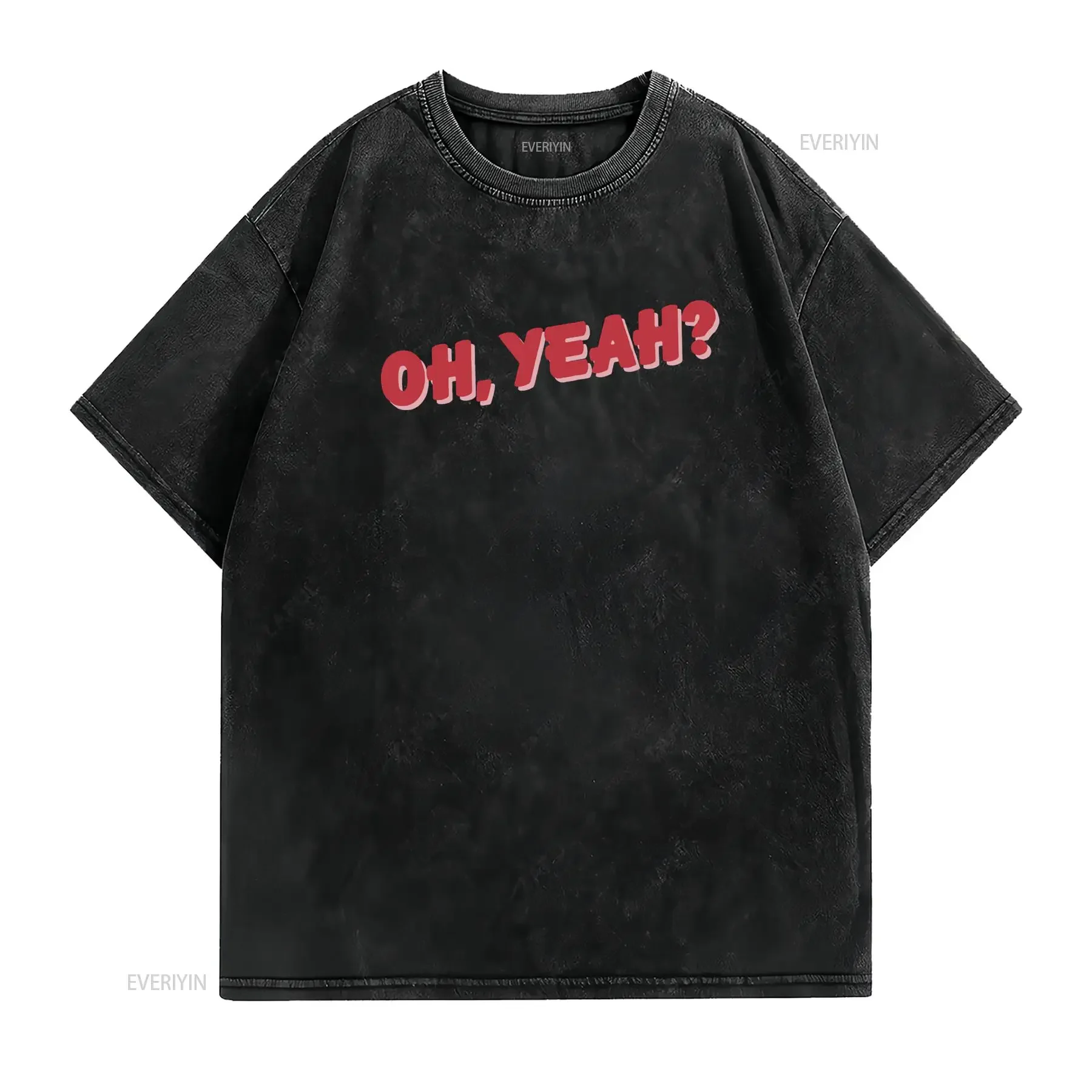 Retro Funny Oh Yeah Slogan Bubble Font Print Casual Streetwear T Shirt vintage Washed Comfortable graphic fashion Breathable