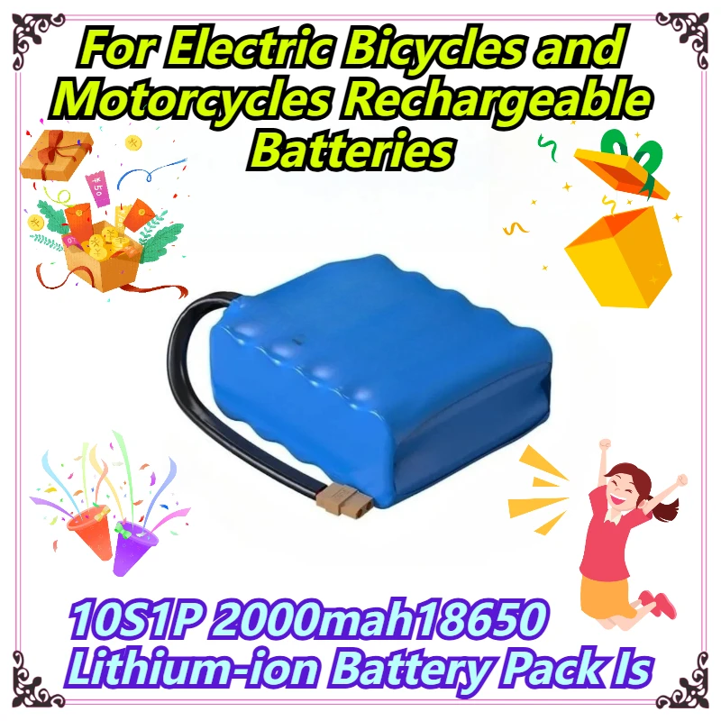 

10S1P 2000mah18650 Lithium-ion Battery Pack Is For Electric Bicycles and Motorcycles Rechargeable Batteries