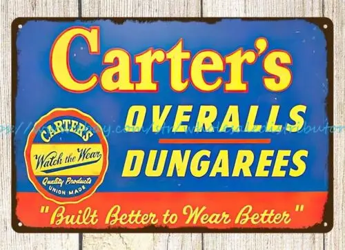 CARTER'S OVERALLS AND DUNGAREES metal tin sign poster advertising wall art