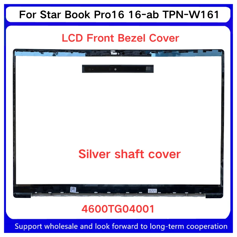 New For Kailxuling Star Book Pro16 16-ab TPN-W161 B Shell/Screen border, screen frame shell accessories/4600TG04001