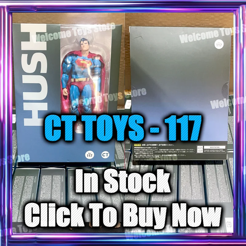 En Stock: Figuras de Acción Ct Toys Hush Mafex 117 Superman, Batman, DC, Anime, Modelo Coleccionable, Regalos y Juguetes