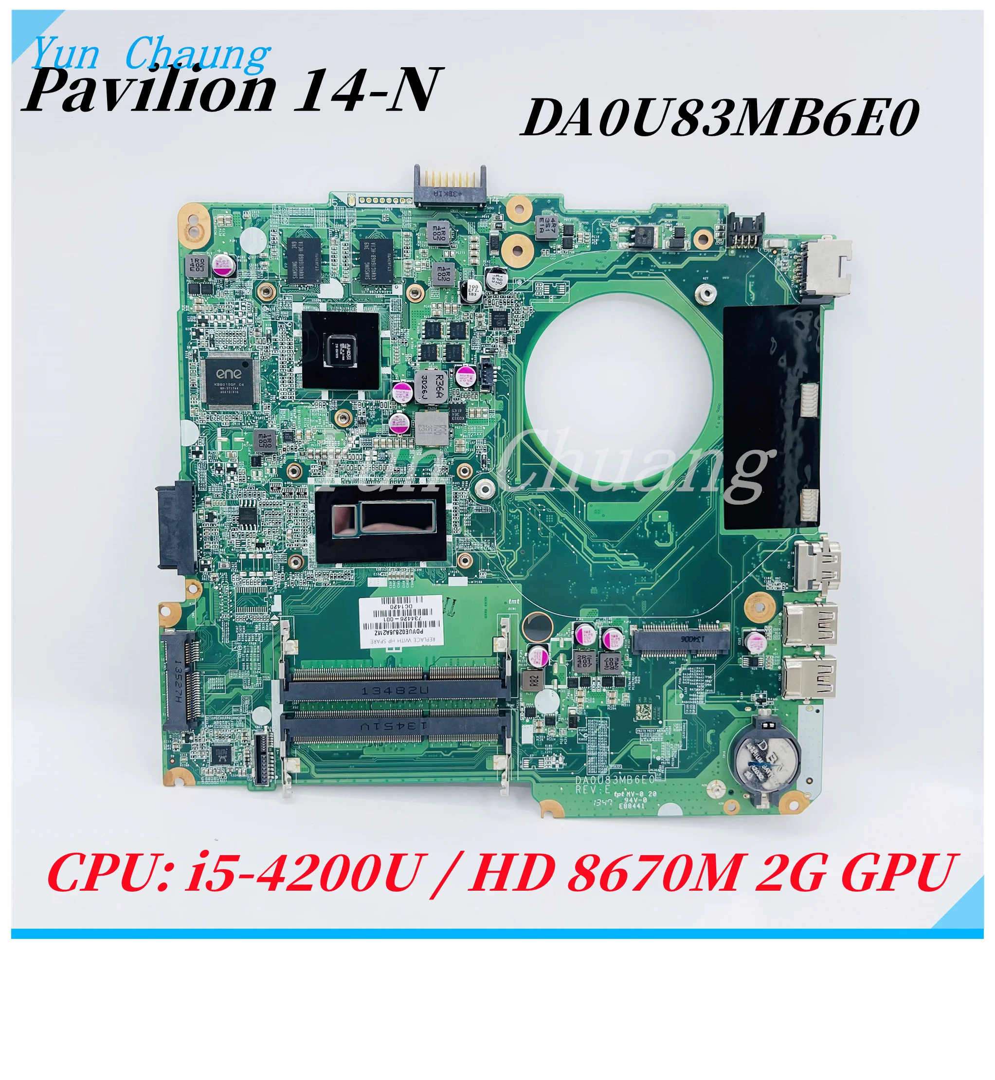 

734426-001 734426-501DA0U83MB6E0 материнская плата для ноутбука HP Pavilion 14-N материнская плата с процессором SR170 i5-4200U HD 8670M 2G GPU DDR3L