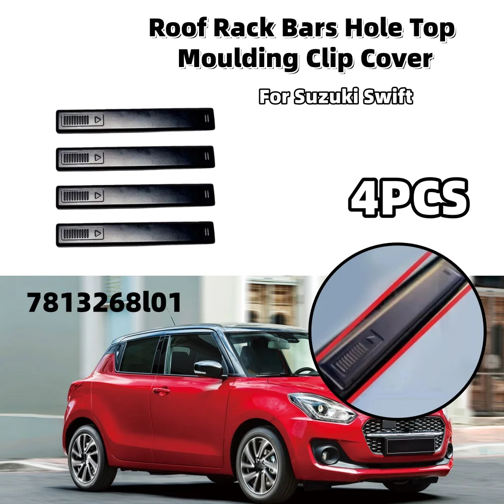 Car Roof Rack Bars Hole Top Moulding Clip Cover Car Exterior Sunroof Decoration Accessories For Suzuki Swift 7813268l01