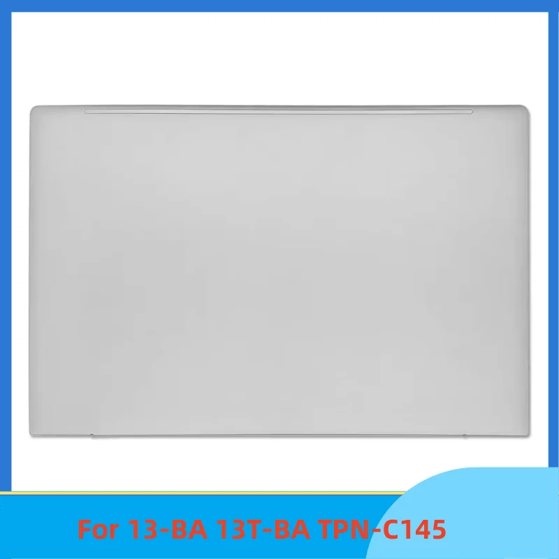 

Новый ноутбук для 13-BA 13T-BA TPN-C145, аксессуар, задняя крышка, ЖК-дисплей, задняя крышка, верхний чехол, корпус L94047-001