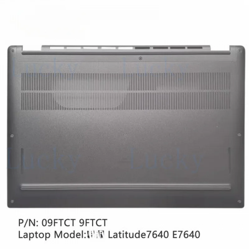 

f New For Dell Latitude7640 E7640 Lower Cover Bottom Case Base D Shell 09FTCT 9FTC