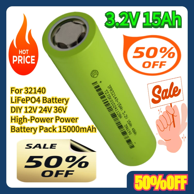 

For 32140 LiFePO4 Battery 3.2V 15Ah DIY 12V 24V 36V High-Power Power Battery Pack 15000mAh