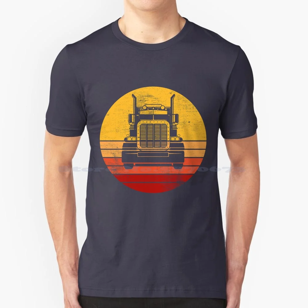 Cool Truck T Shirt 100% Cotton Tee Truck Driver Trucker Dad Trucking Over The Road Lorry Peterbilt Kenworth Freightliner Novelty