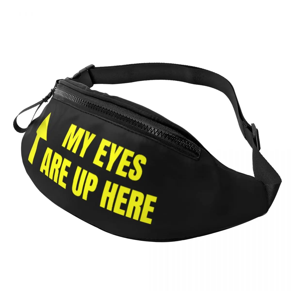 

Custom Fashion My Eyes Are Up Here Fanny Pack Women Men Crossbody Waist Bag for Camping Biking Phone Money Pouch