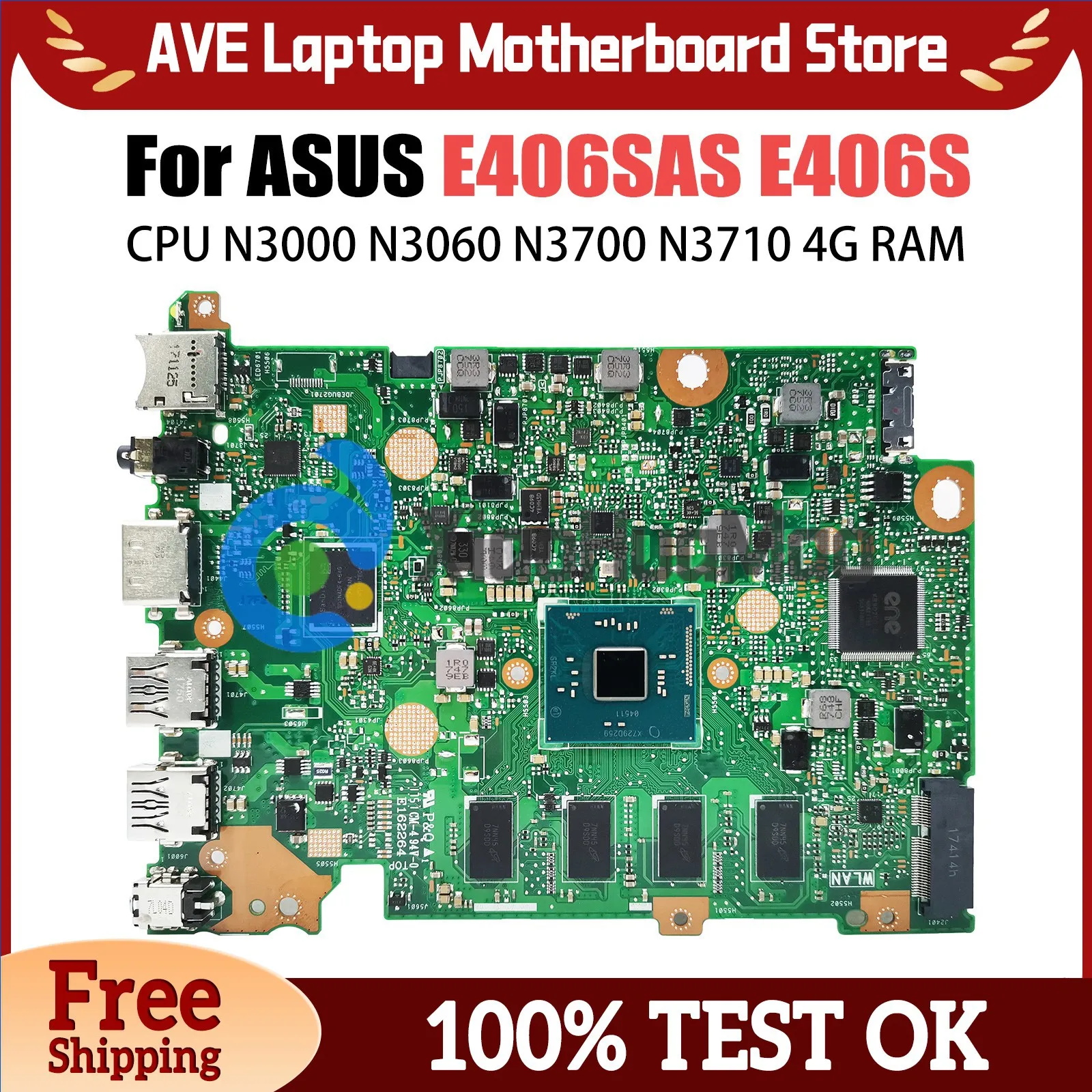 

Computer Mainboard For ASUS VivoBook E406SAS E406SA E406S Laptop Motherboard N3000 N3060 N3710 N3700 CPU 4G RAM 32G 64G 128G SSD