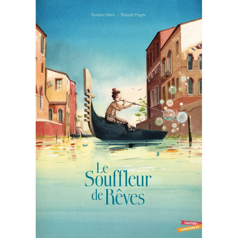 

LE SOUFFLEUR DE REVES Bernard Villiot GautierLanguereau 9782012202801 Book