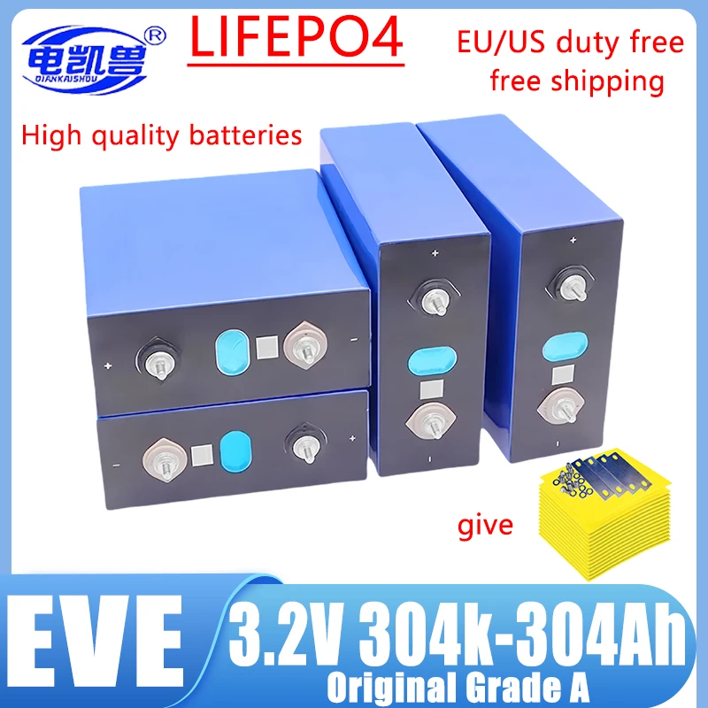 

EVE LiFePO4 3.2v 304ah Brand original GRADE A Battery Cell 6000+ Cycle Grade A For DIY 12V 24V 48V Lithium Battery Pack NO TAX