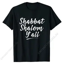 Shabbat Shalom Y'all Messianic Jewish Funny Tee T-Shirt Camisa Tops Tees For Men Cotton Top T-shirts Summer Brand New