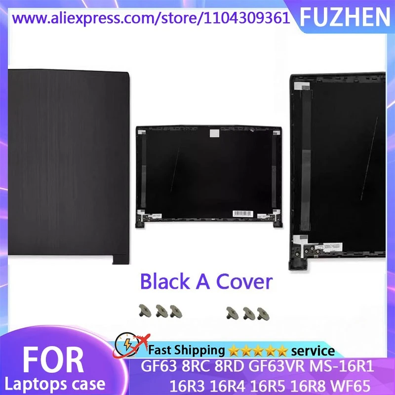 New Cover For GF63 8RC 8RD GF63VR MS-16R1 16R3 16R4 16R5 16R8 WF65 LCD Rear Cover/Front Frame/Palm Pad/Bottom Cover/Hinge