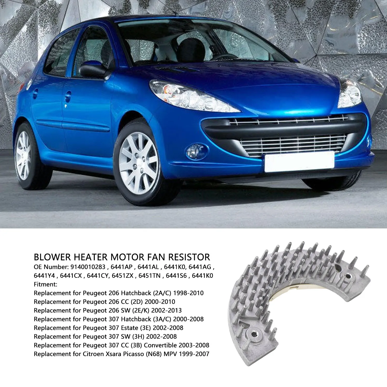 

Blower Heater Motor Fan Resistor 9140010283 Excellent Heat Dissipation Blower Resistor Replacement for 206 307 6441AP