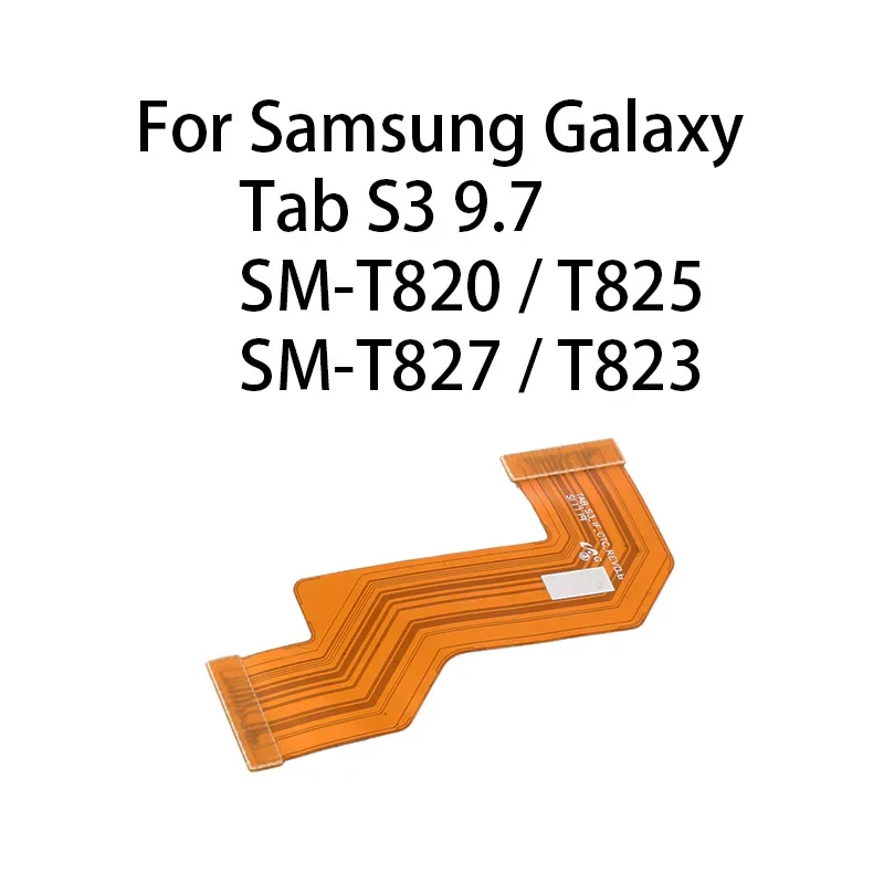 

Main board motherboard connector flex cable for Samsung Galaxy Tab S3 9.7 SM-T820/t825/t827/t823