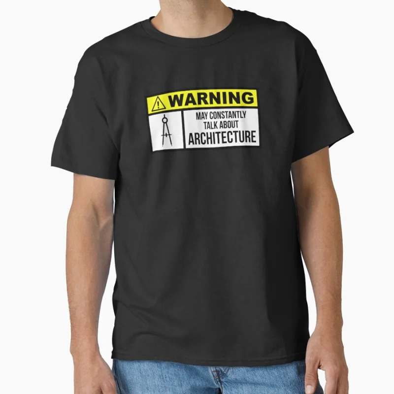

1028 Funny architect gift t shirt Architecture lover humor Graphic clothes 100% cotton print All size Tops S-6XL