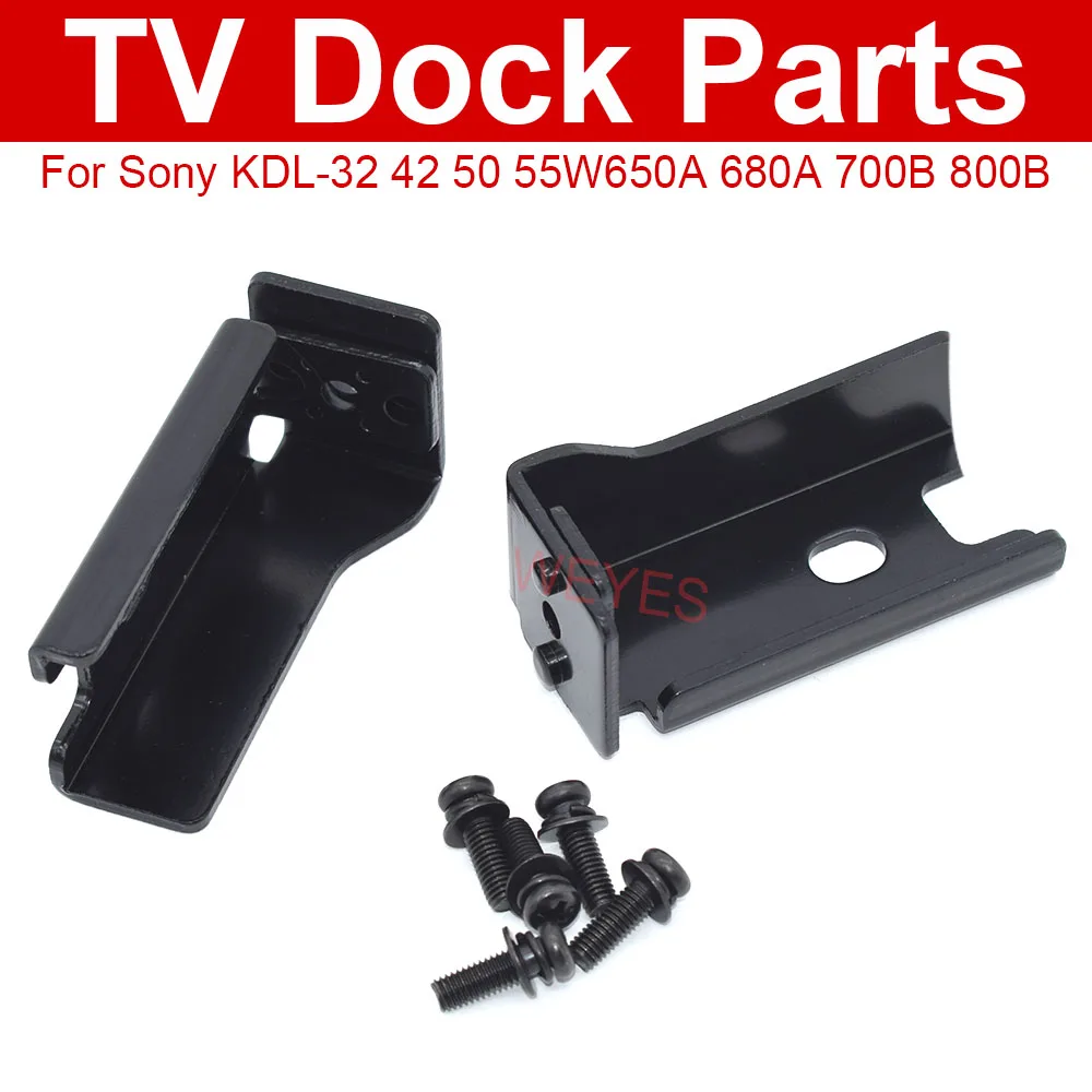 

New TV Stand Suitable For Sony KDL-32 42 50 55W 650A 680A 700B 800B 600A Replace TV Dock Parts