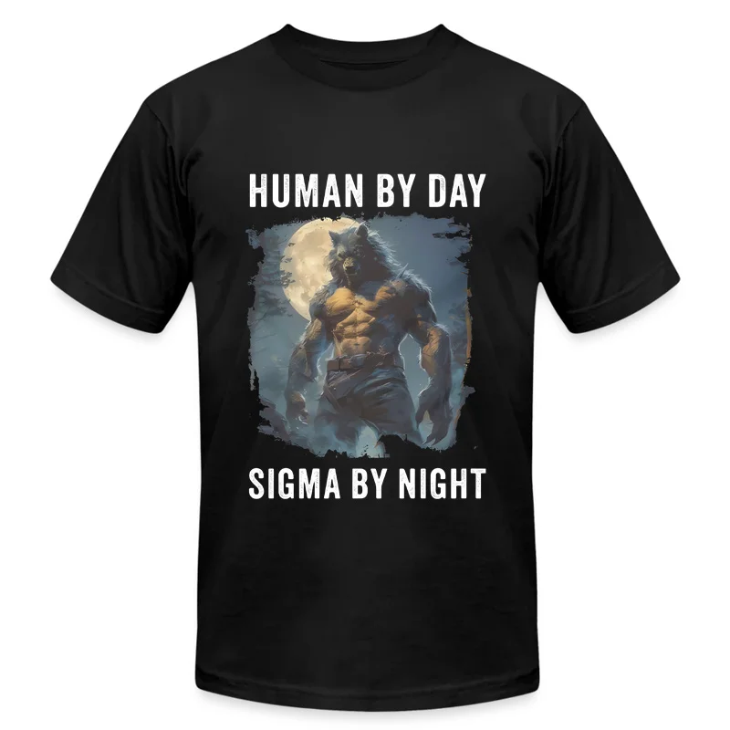 Men's T-Shirt with Human By Day Sigma Wolf By Night Funny Meme Graphic Print