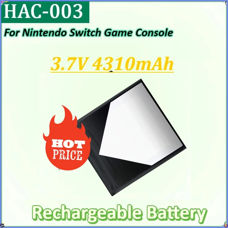 

For Nintendo Switch 2017 Game Console HAC-001 Internal Upgrade High Quality Battery New HAC-003 HAC 003 Battery 3.7V 4310mAh