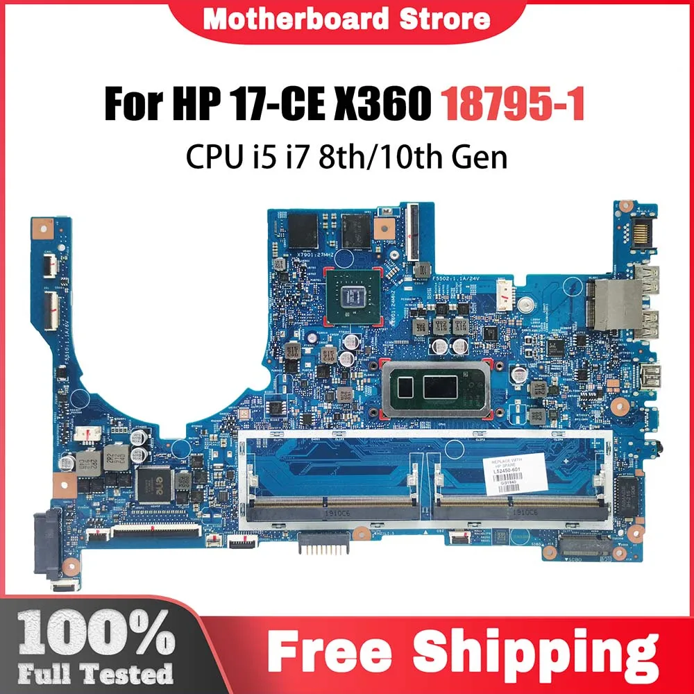 

Laptop Motherboard For HP 17-CE X360 L52450-601 448.0G811.0011 18795-1 Notebook Mainboard i5 i7 8th 10th MX250 Full Tested