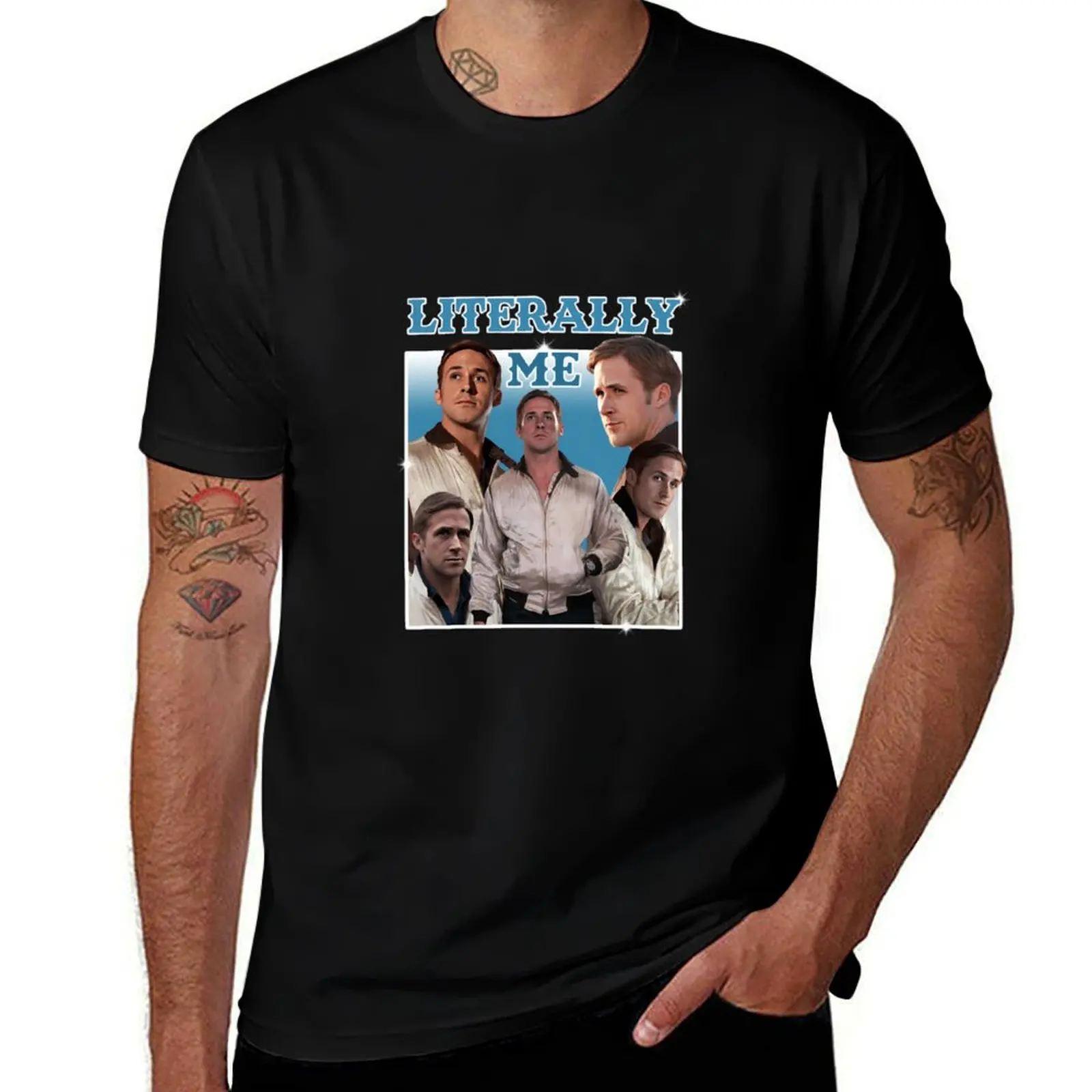 

Literally Me (Ryan Gosling) T-Shirt t shirt man cotton essential t shirt man t shirts for men casual T-Shirt