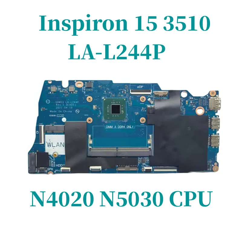 

Материнская плата GDM53 LA-L244P для Dell Inspiron 15 3510, материнская плата для ноутбука DDR4 с процессором N4020 N5030, 100% тест в порядке