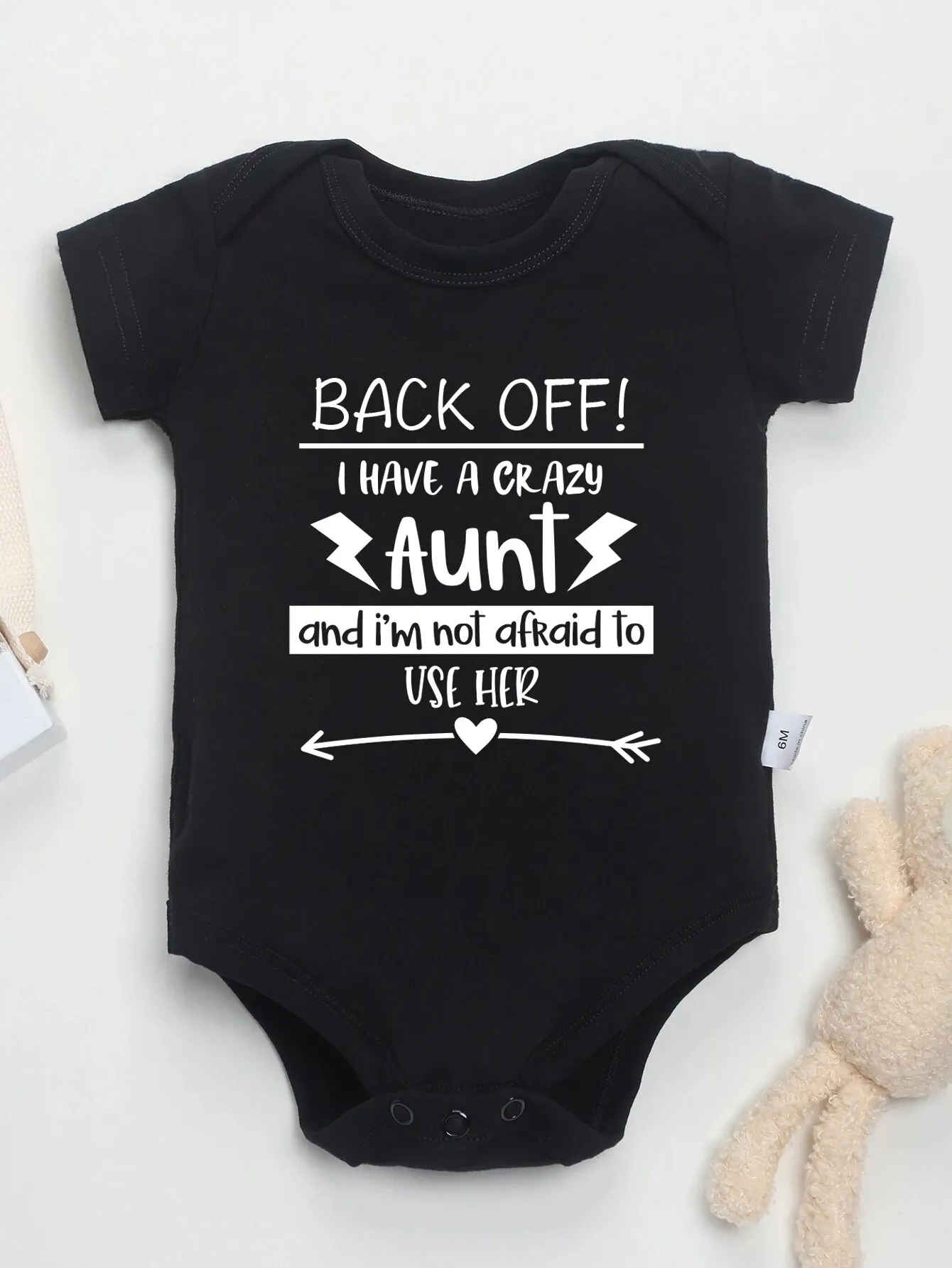 BACK OFF I HAVE A CRAZY AUNT Letter Print Baby Onesies