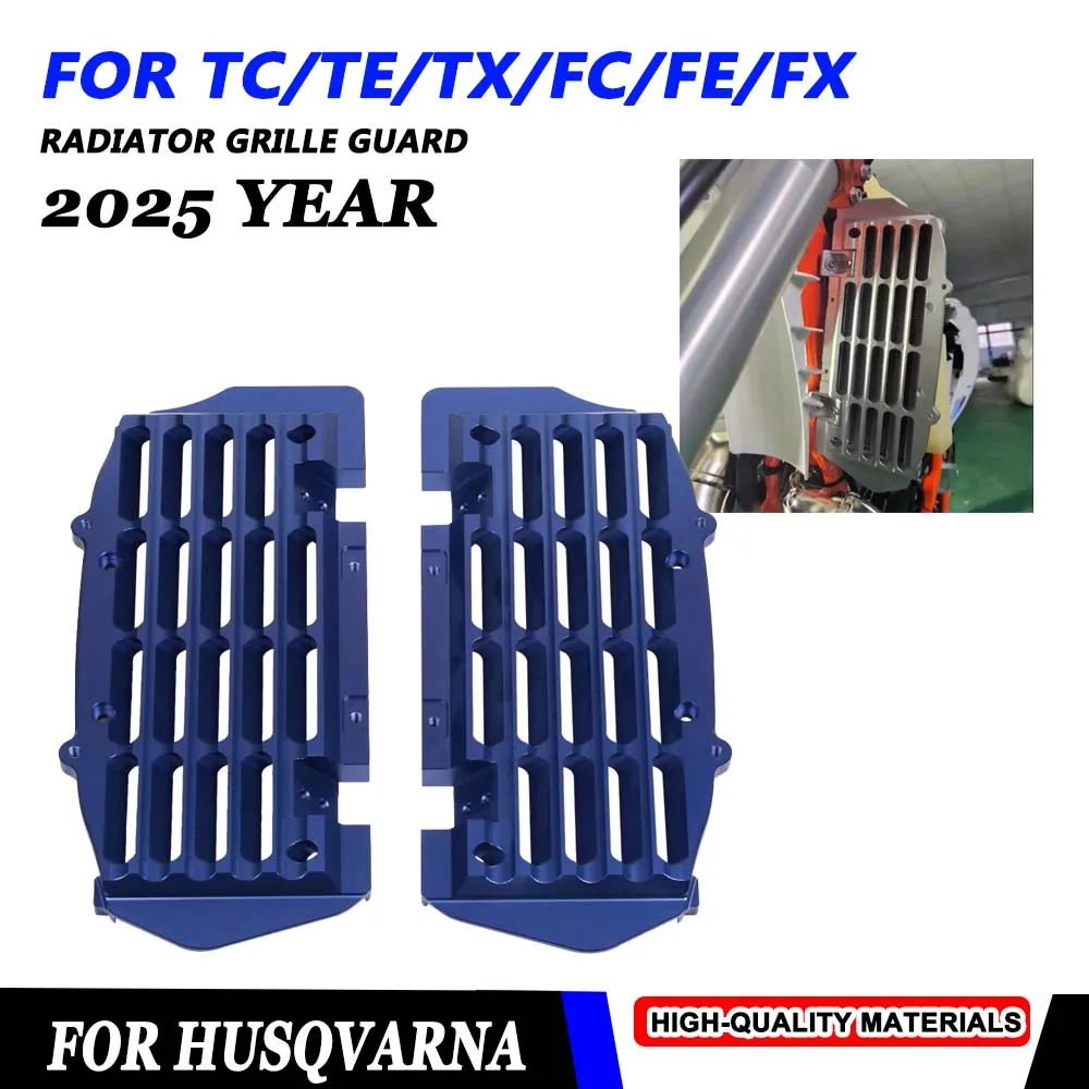 Motocross Radiator Grille Guard Protector For Husqvarna TE300 TC TE TX FC FE FX 125 150 250 300 350 400 450 2025 Accessories