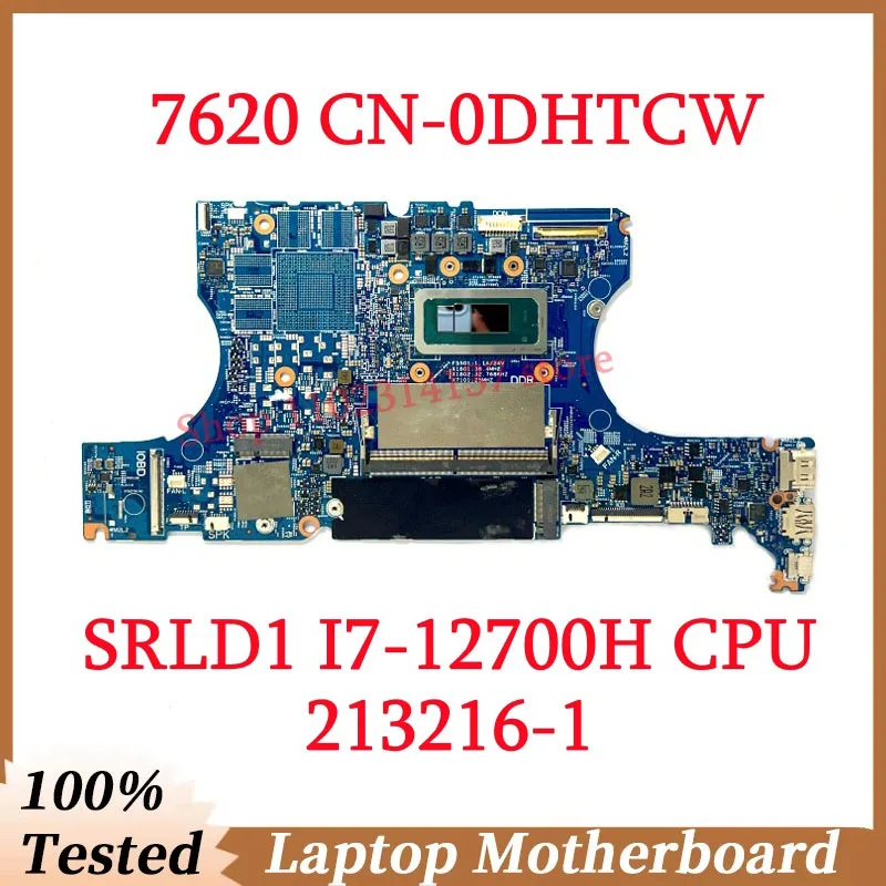 For DELL Inspiron 16 7620 CN-0DHTCW 0DHTCW DHTCW With SRLD1 I7-12700H CPU Mainboard 213216-1 Laptop Motherboard 100% Tested Good