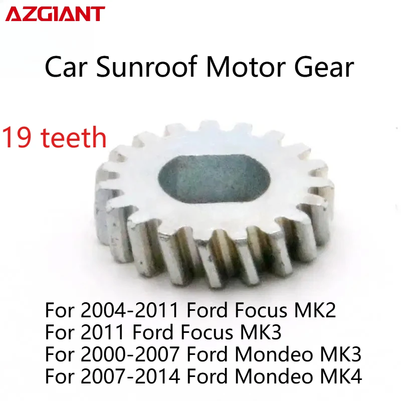 

For Ford Focus MK2/Focus MK3/Mondeo MK3/Mondeo MK4 19 Teeth Car Universal Glass Window Car Sunroof Motor Gear All New Auto Part