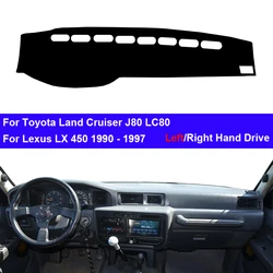 For Toyota Land Cruiser J80 LC80 For Lexus LX450 1990-1997 Car Dashboard Cover DashMat Avoid Light Pad Anti-UV Case Carpet