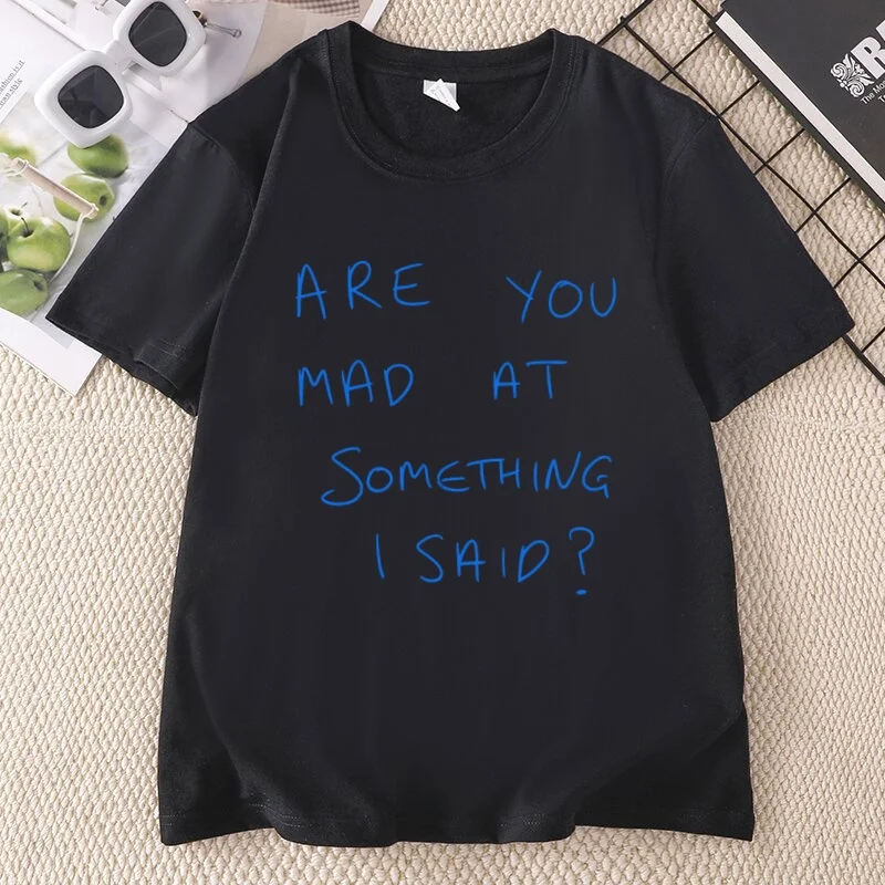 Widow's Bay T Shirt Are You Mad At Something I Said T-shirt Women Short Sleeve Cotton New England Tees Unisex Streetwear