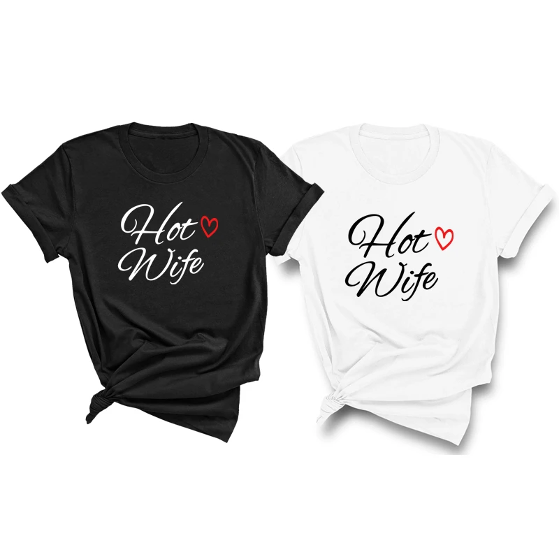 HOT WIFE T-Shirt for Women New Girl's Cotton Tshirt Plus Size Summer Ladies Sexy Letters Shirts Top Tee Oversized