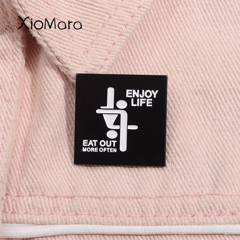 

Enjoy Life Eat Out More Often Enamel Pin Adult Humour Metal Brooch Lapel Backpack Badge Fashion Jewelry Gift For Friends