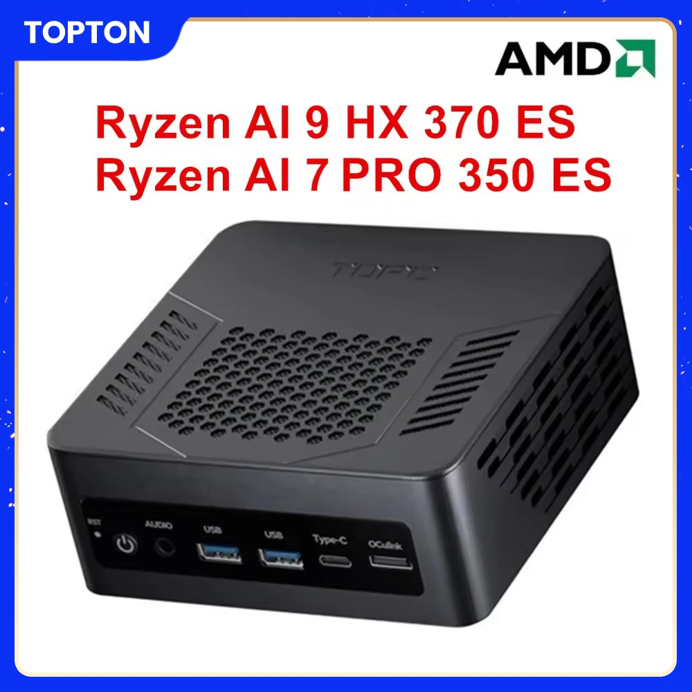 Игровой мини-ПК Topton AMD Ryzen AI 9 HX 370 ES 7 PRO 350 ES 5 340 ES с OCuLink, USB4, 2x2.5G LAN, настольный компьютер, Windows 11, WiFi6E