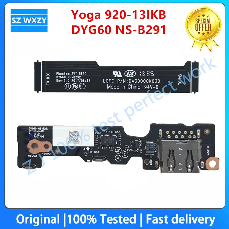 For Lenovo Yoga 920-13IKB Laptop Power Botton Switch USB Io Board Cable DYG60 NS-B291 DA3000K020 NF-B292 100% Tested Fast Ship