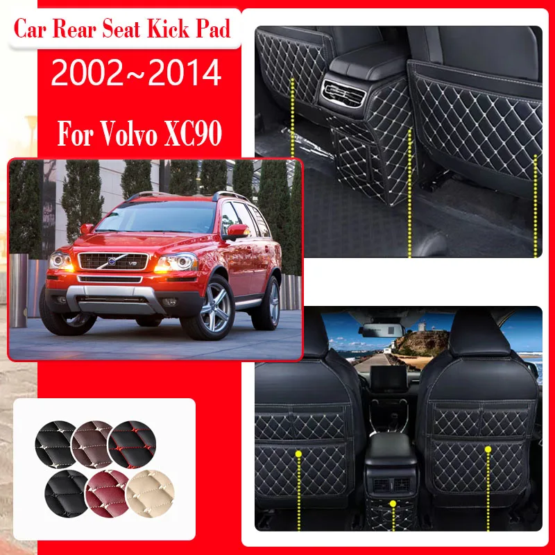 Leather Car Seat Kick Mats For Volvo XC90 MK1 2002~2014 Anti-dirty Protector Carpet Back Covers Armrest Box Pad Auto Accessories