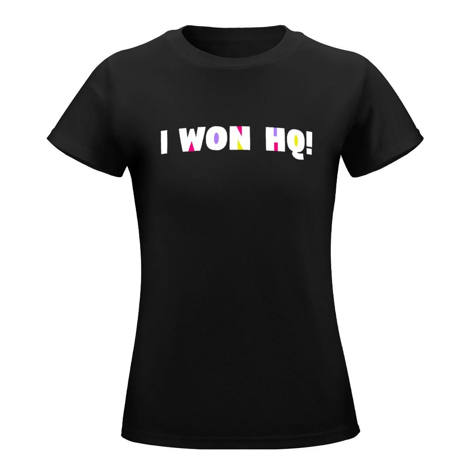 I won HQ! T-Shirt funny vintage clothes female oversized black t-shirts for Women