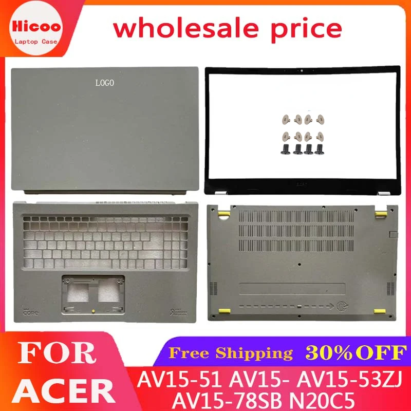 

For Acer AV15-51 AV15-53ZJ AV15-78SB N20C5 Laptop LCD Back Cover/Front Bezel/Palm Rest/Bottom Cover/Top Cover/Frame