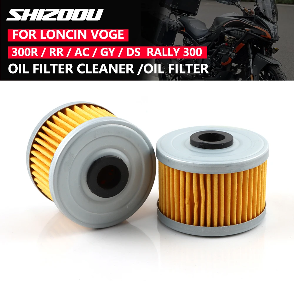 For Loncin VOGE Valico 300R/RR/AC/GY/DS Rally 300 300AC 300DS LONCIN CR6 LX300-6A Motorcycle Oil Filter voge Oil Filter Cleaner