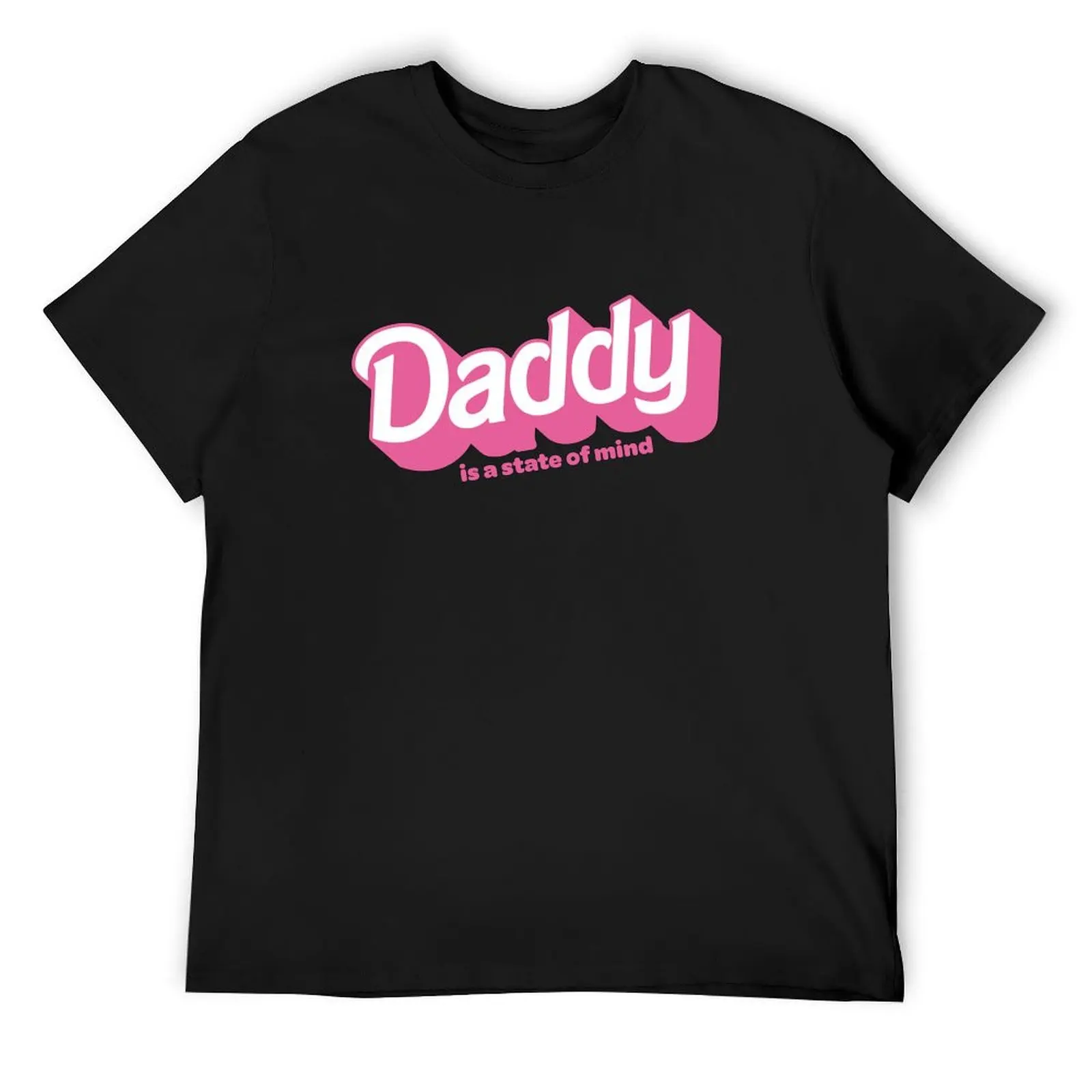 

Daddy is a state of mind T-Shirt basketball graphic tees new edition Aesthetic clothing t shirts for men