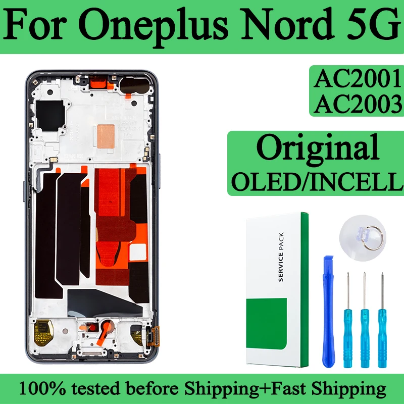 

AC2001 AC2003 100% протестированный AMOLED ЖК-дисплей для OnePlus Nord 5G, дигитайзер сенсорного экрана в сборе, ЖК-экран с рамкой