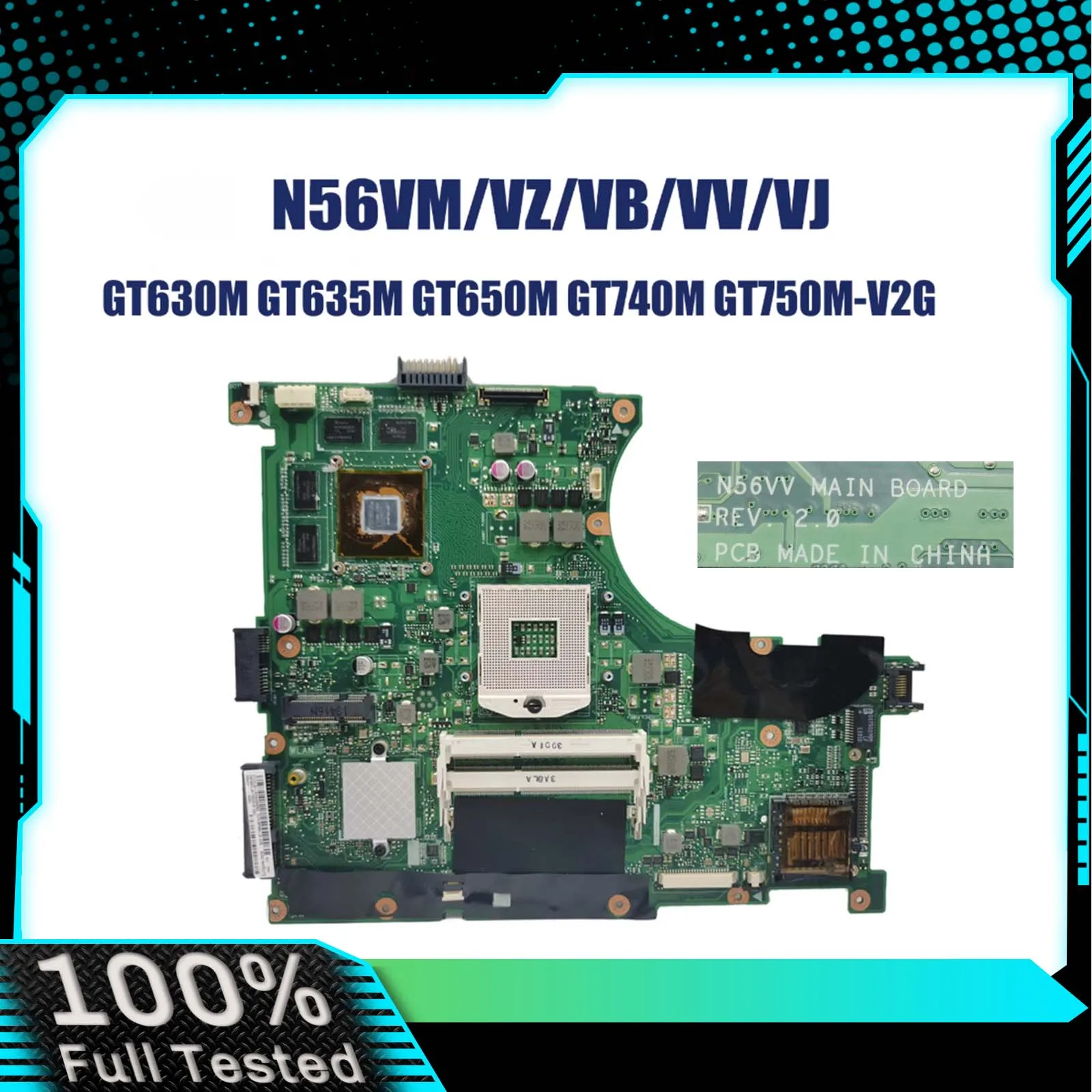 

N56VV Motherboard For ASUS N56VM N56VB N56VJ N56VZ N56V Laptop With GT630M GT635M GT650M GT740M GT750M 2GB GPU REV2.0/2.3